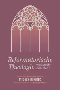 Reformatorische Theologie